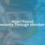 How I Found Community Through Membership