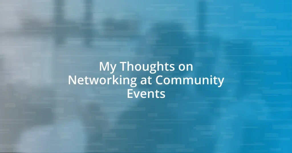 My Thoughts on Networking at Community Events