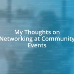 My Thoughts on Networking at Community Events