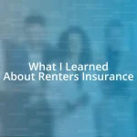 What I Learned About Renters Insurance