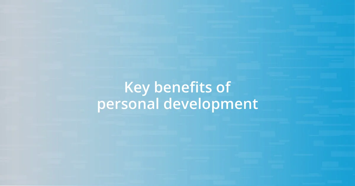 Key benefits of personal development