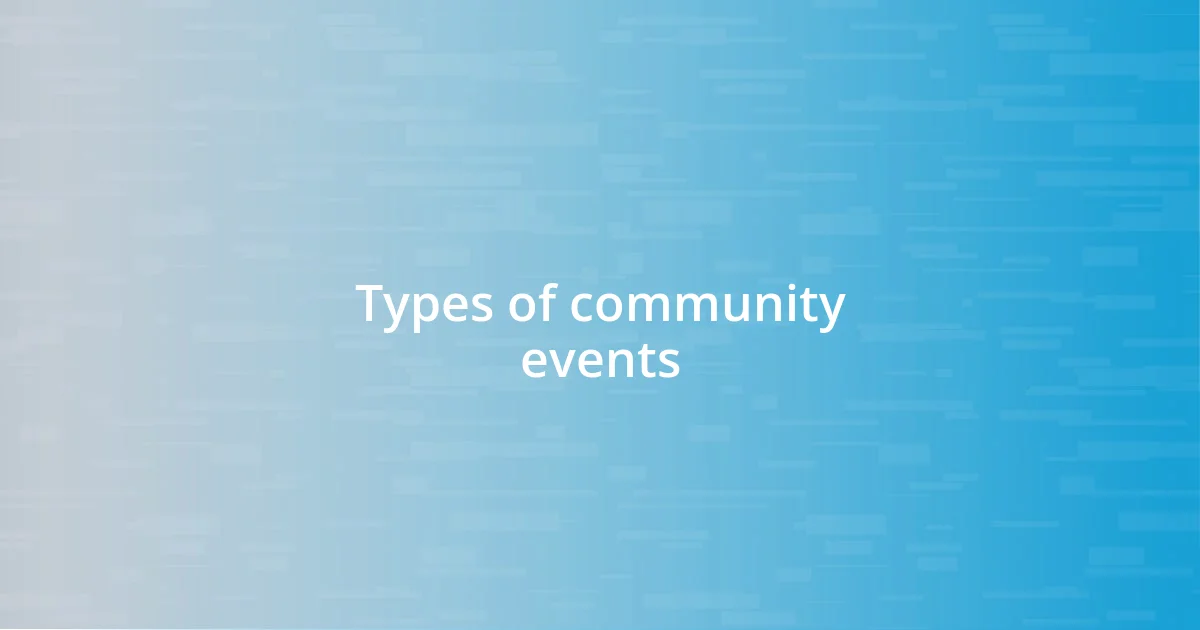 Types of community events