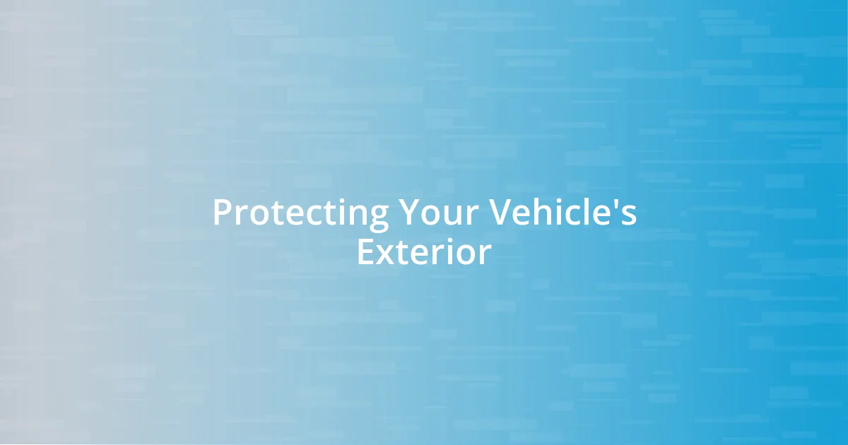 Protecting Your Vehicle