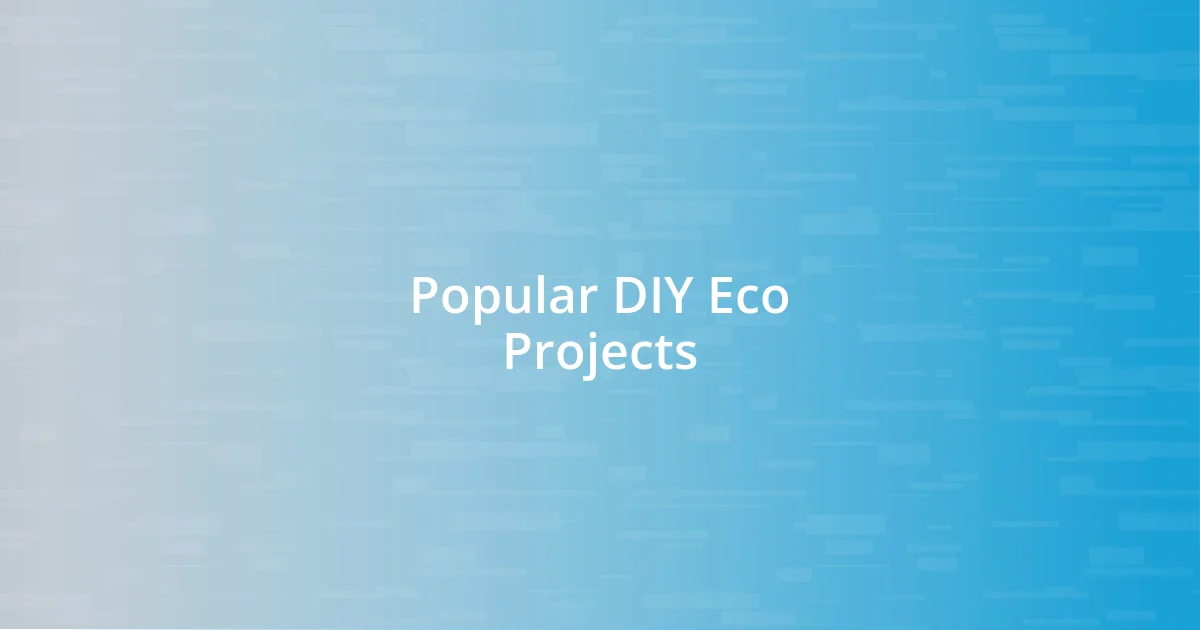 Popular DIY Eco Projects